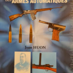 HUON, Jean. Les mécanismes des armes automatiques.