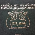BOUDRIOT, Jean. Armes à feu françaises - Modèles règlementaires Vol.1