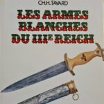 VENNER , Dominique. Les armes blanches du IIIe Reich